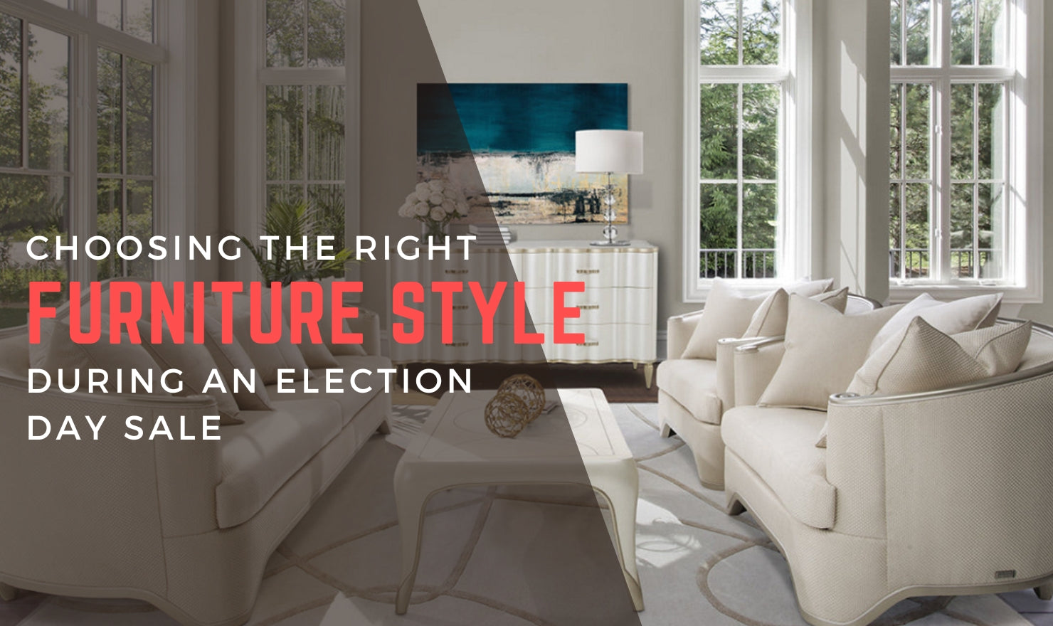 http://www.jenniferfurniture.com/cdn/shop/articles/Choosing_the_Right_Furniture_Style_During_an_Election_Day_Sale.jpg?v=1698244953
