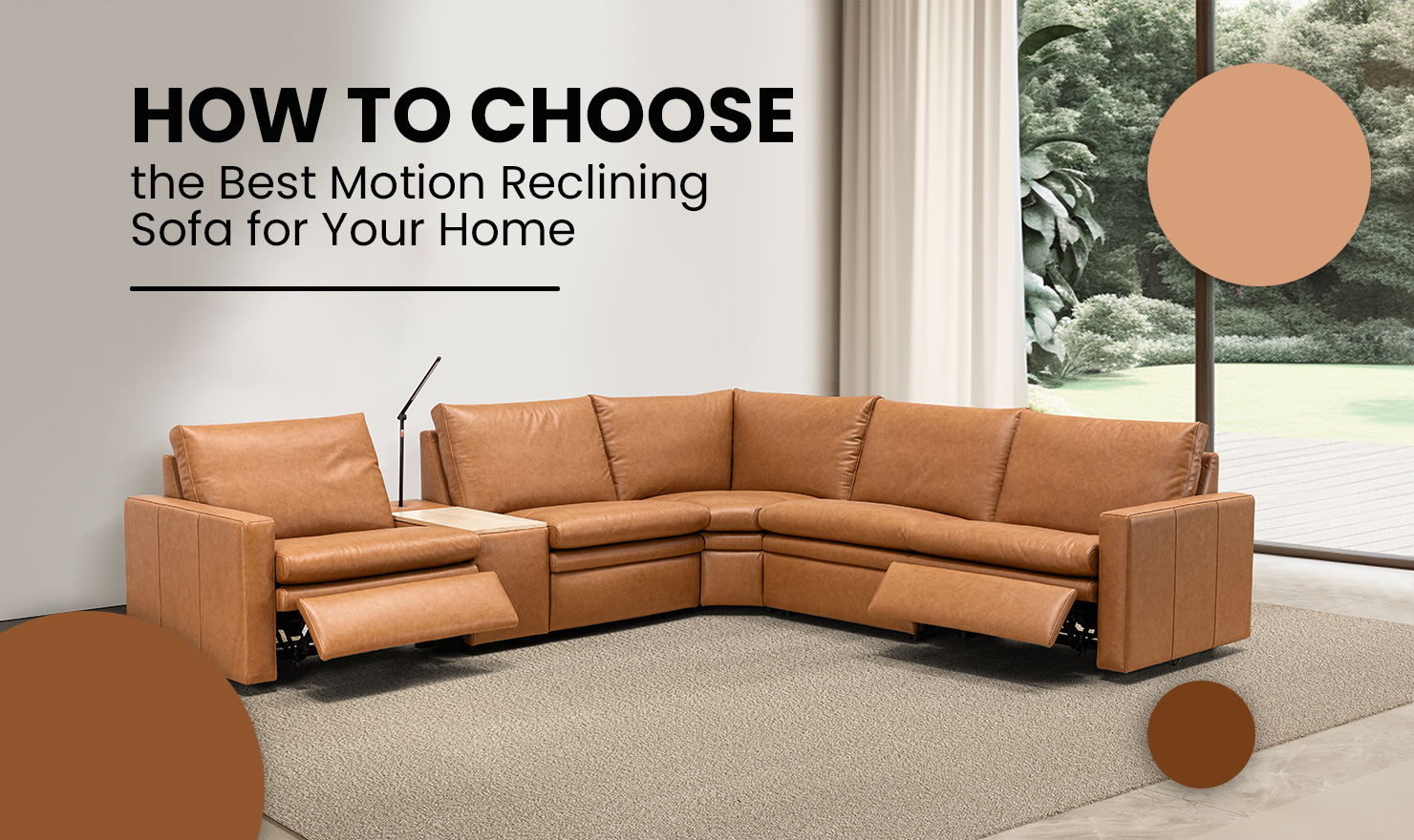 How to Choose the Best Motion Reclining Sofa for Your Home
