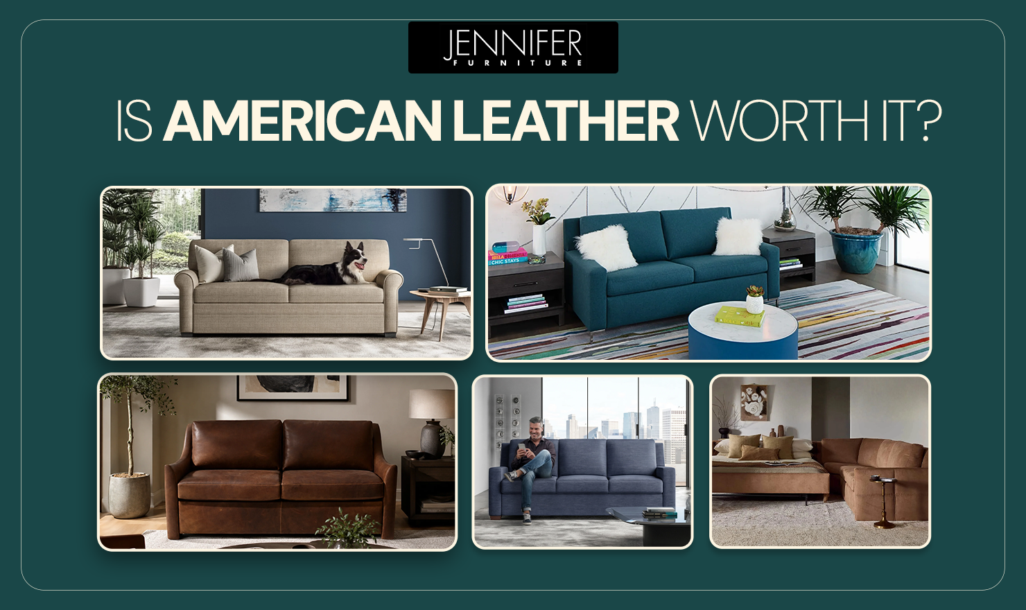 Is American Leather Worth It? - Why This Luxury Furniture Brand Stands Out