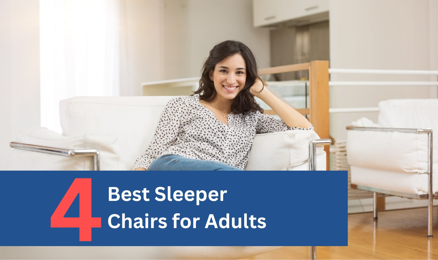 4 Best Sleeper Chairs For Adults