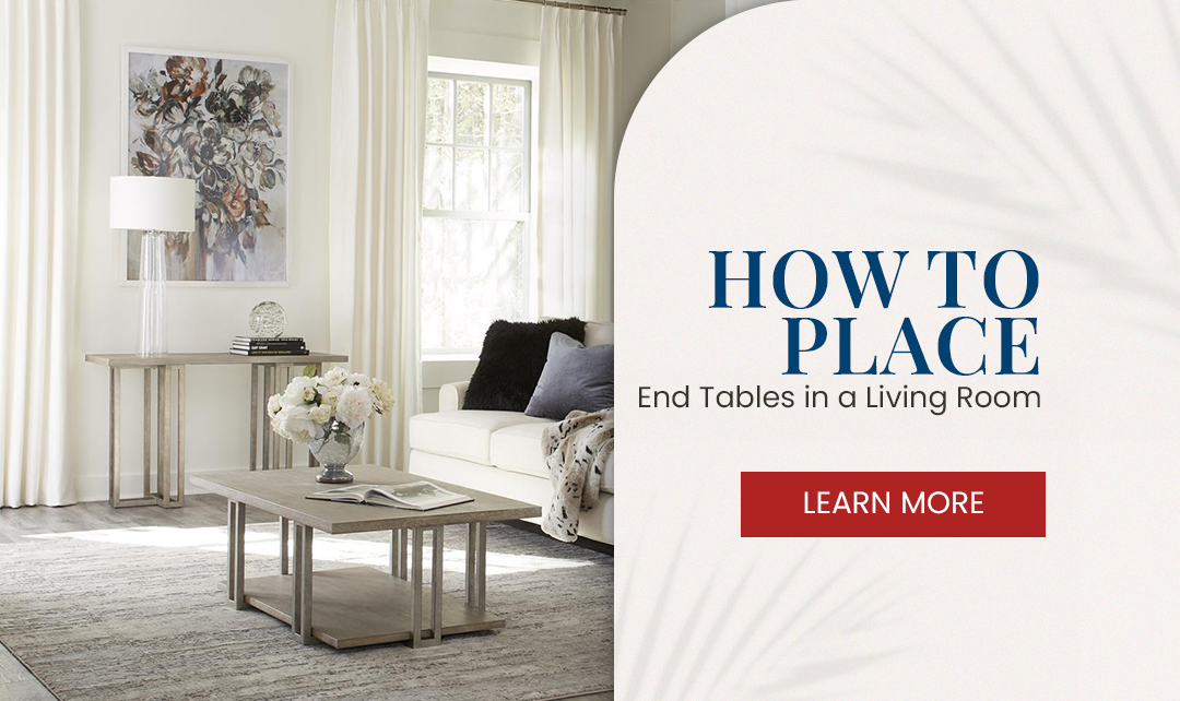 How to Place End Tables in a Living Room