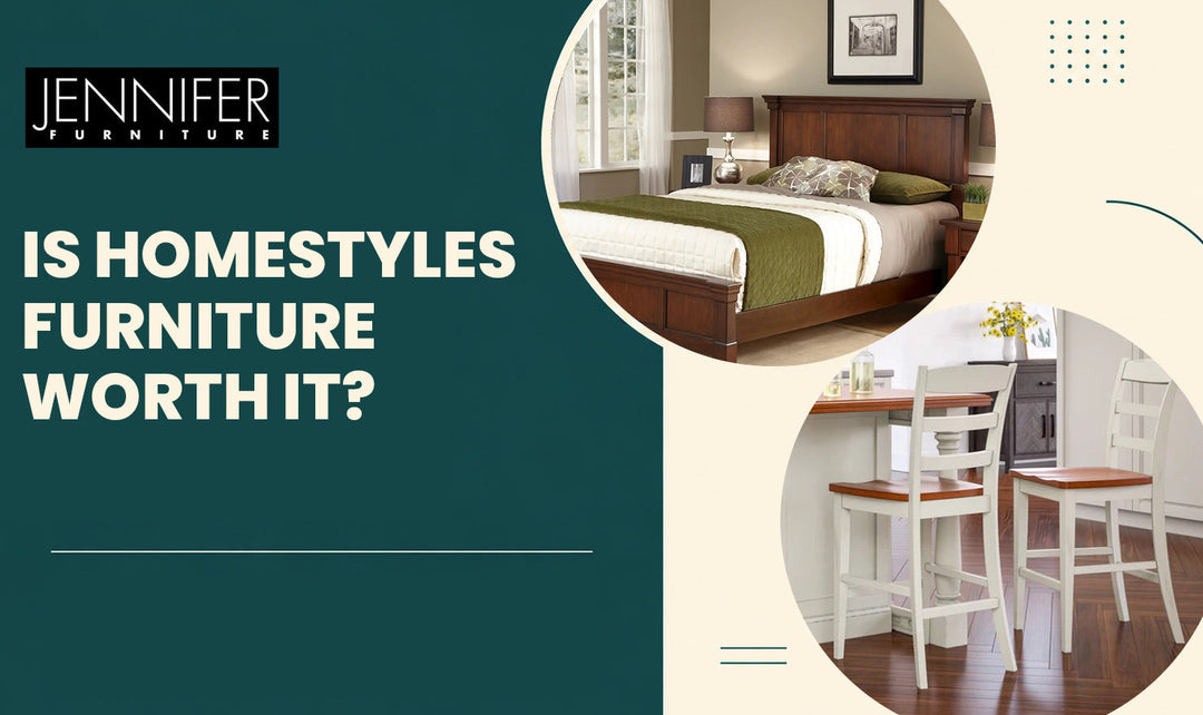 Is Homestyles Furniture Worth It? A Complete Quality Review
