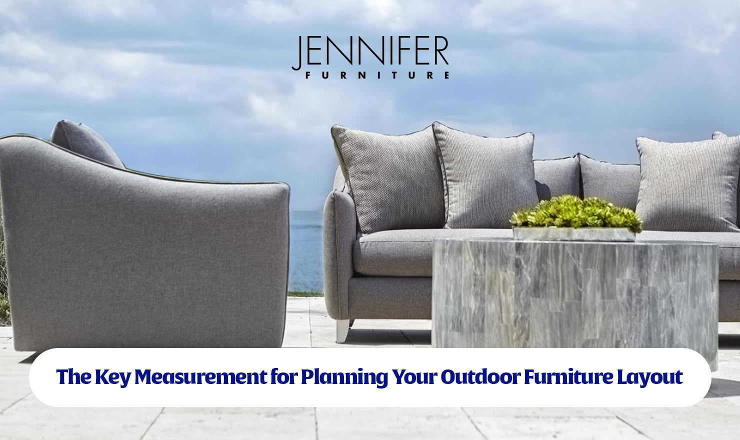 Key Measurement For Planning Your Outdoor Furniture Layout