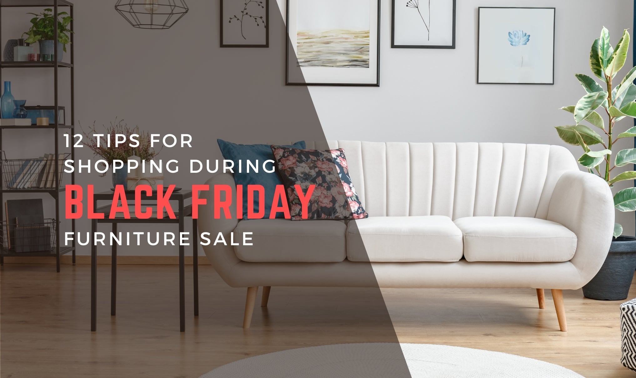 Tips For Shopping During Black Friday Furniture Sale